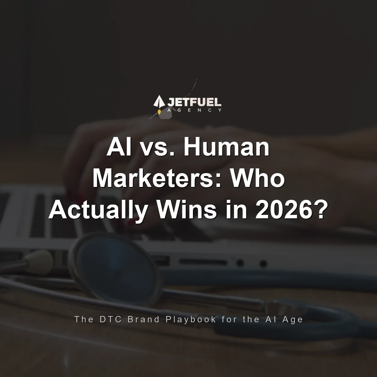 AI vs. Human Marketers: Who Actually Wins in 2026?