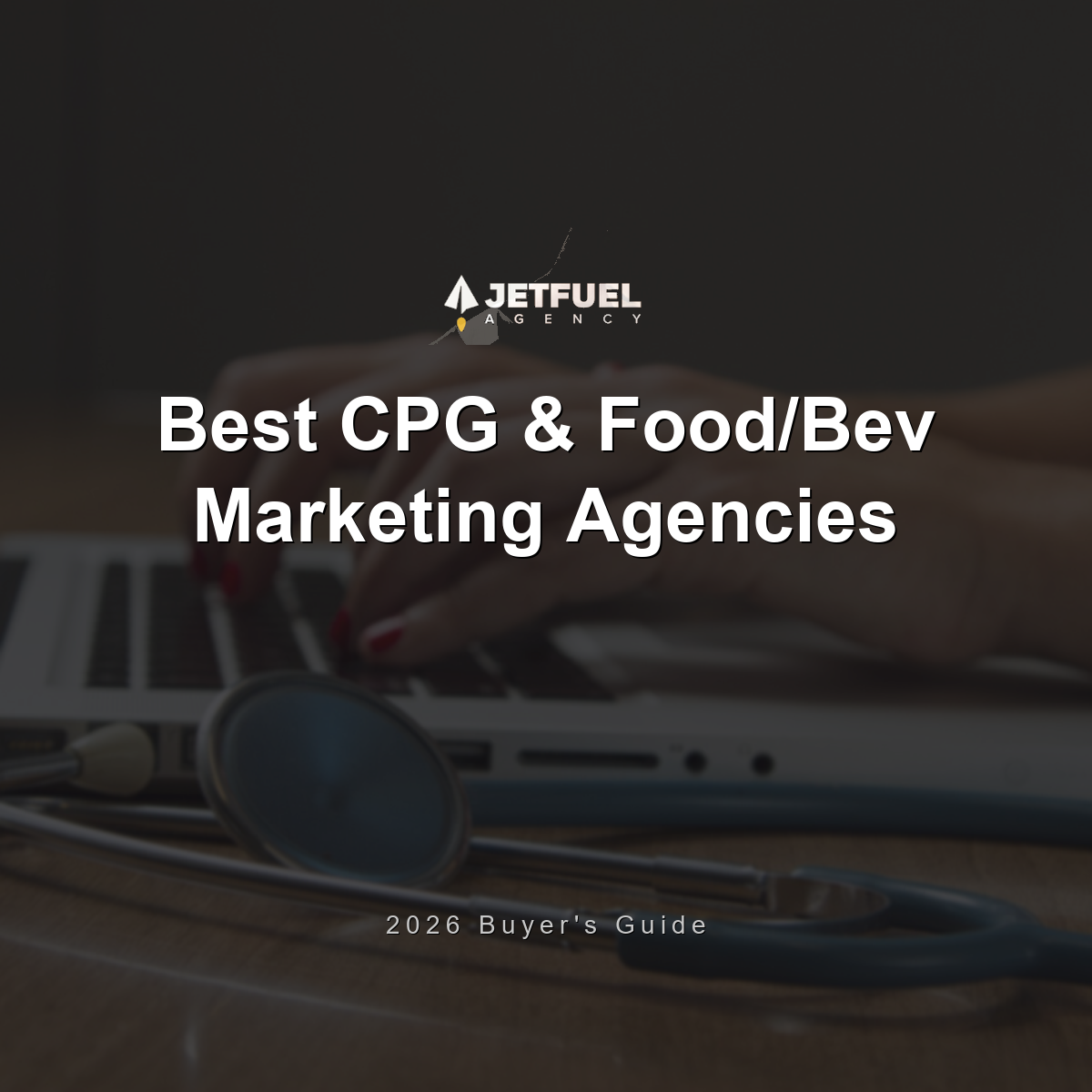 Best CPG and Food & Beverage Marketing Agencies (2026)