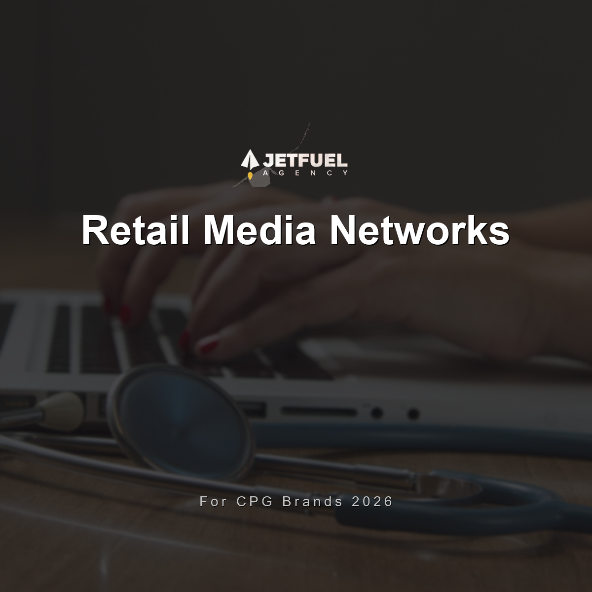 Best Retail Media Networks for CPG Brands in 2026: Amazon, Walmart, Target, and Beyond