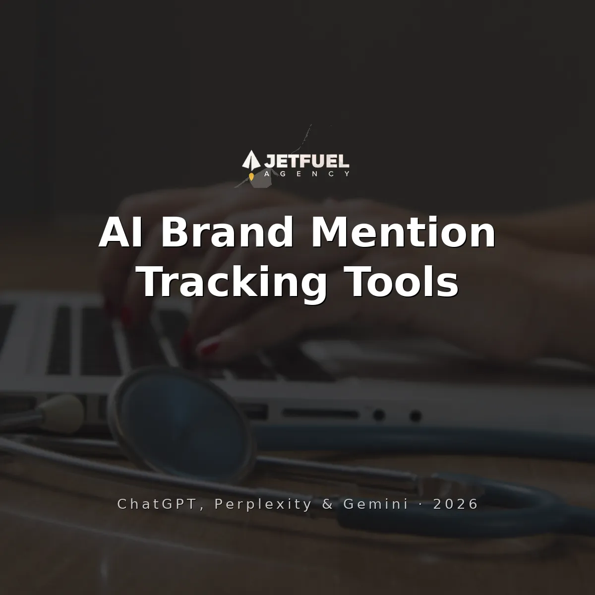Best Tools to Track Your Brand's Mentions in ChatGPT, Perplexity, and Gemini (2026)
