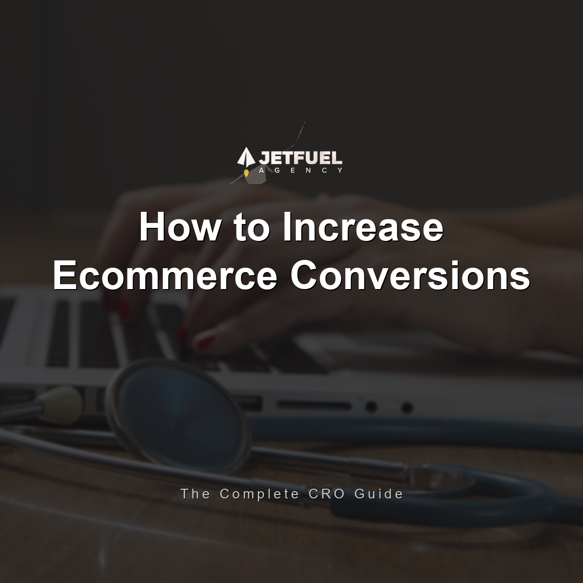How to Increase E-Commerce Conversions: The Complete CRO Guide (2026)