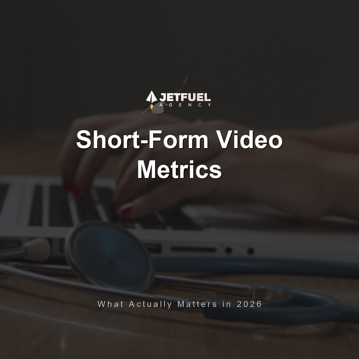Short-Form Video Metrics That Actually Matter in 2026