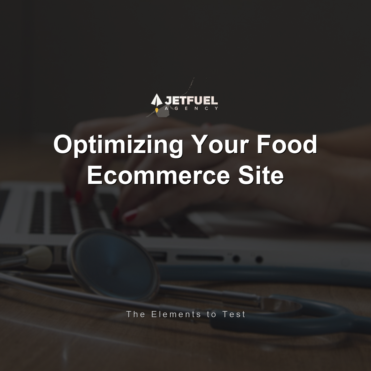 Key Elements to Test for Optimizing Your Food E-Commerce Site