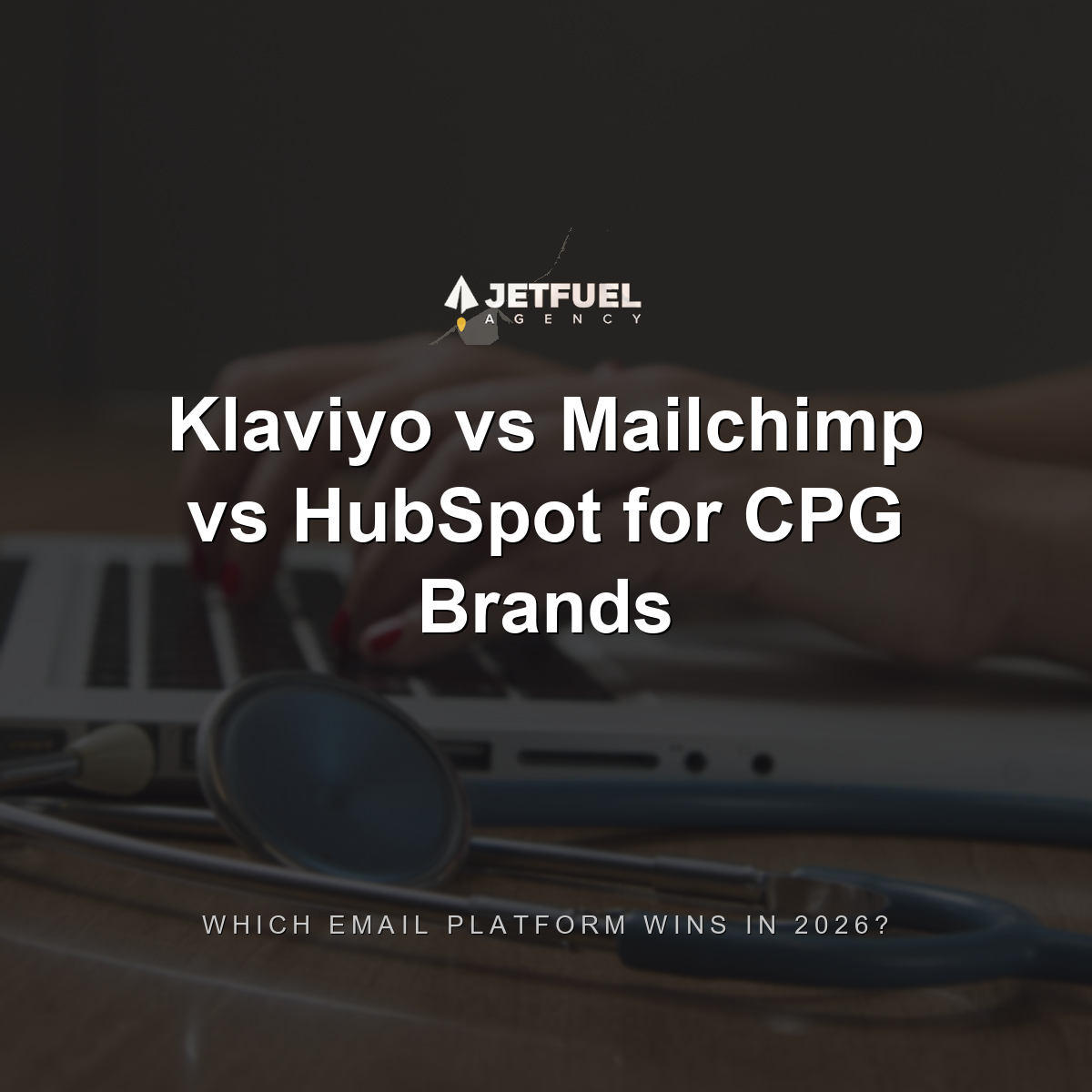 Klaviyo vs Mailchimp vs HubSpot for CPG Brands: Which Email Platform Wins in 2026?