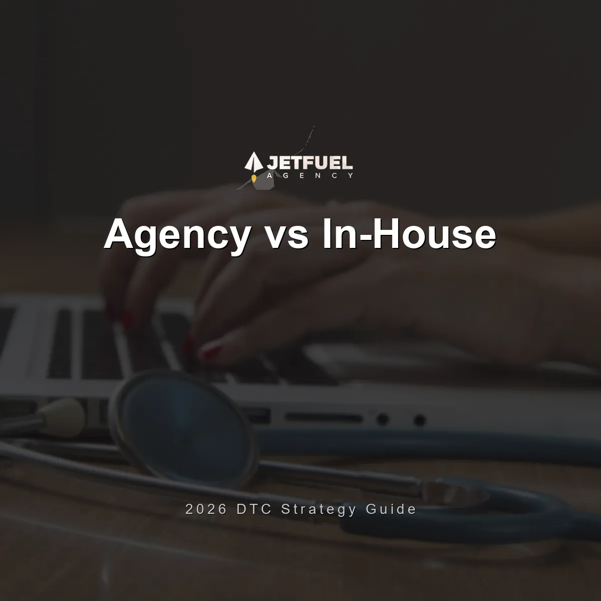 Marketing Agency vs In-House Team: Which Is Right for Your DTC Brand in 2026?