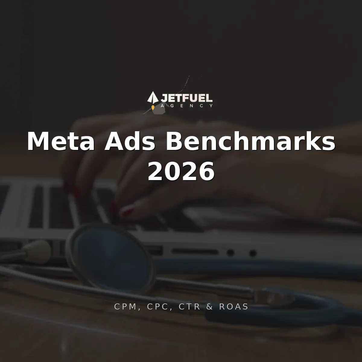 Meta Ads Benchmarks 2026: CPM, CPC, CTR, and ROAS by Industry