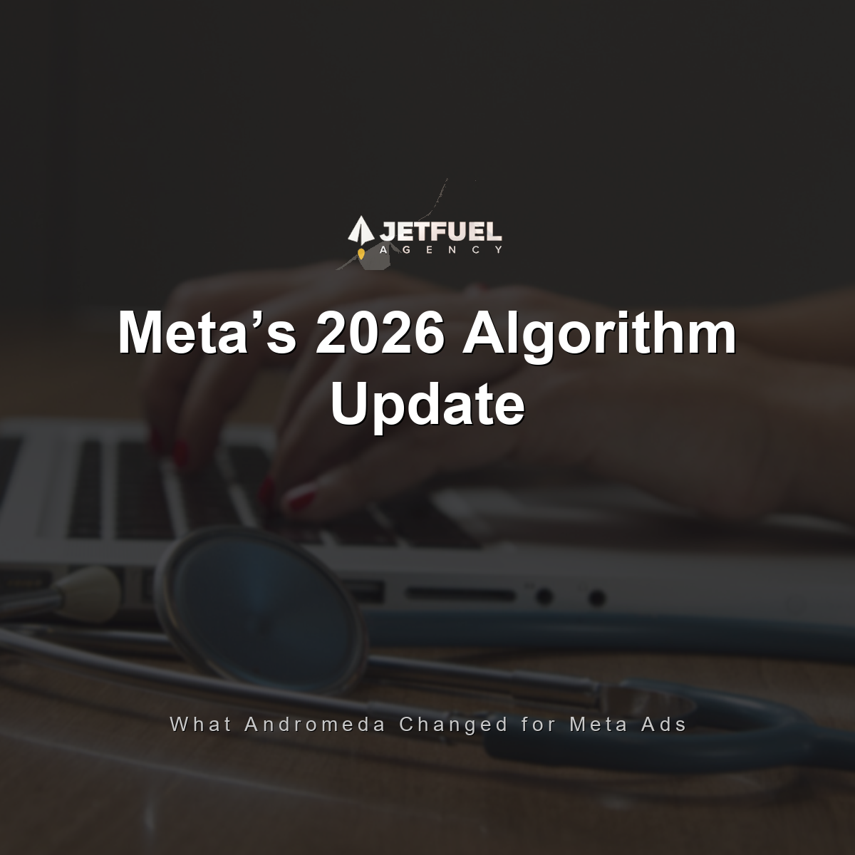 Meta’s 2026 Algorithm Update: What Andromeda Changed and How to Adapt Your Ads