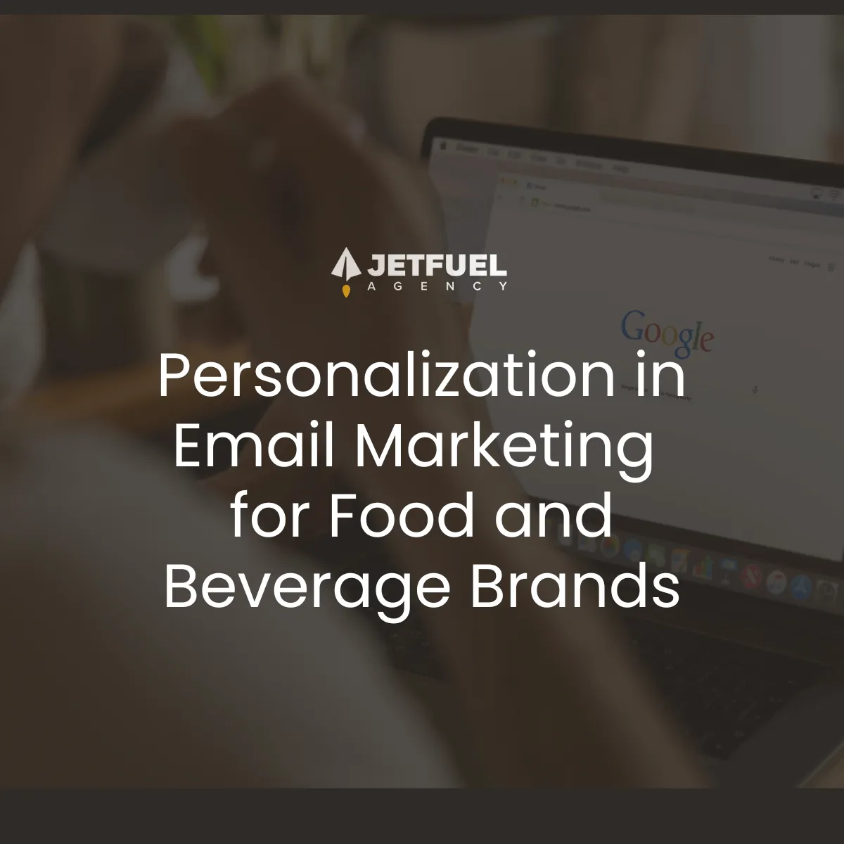 Personalization in Email Marketing for Food and Beverage Brands