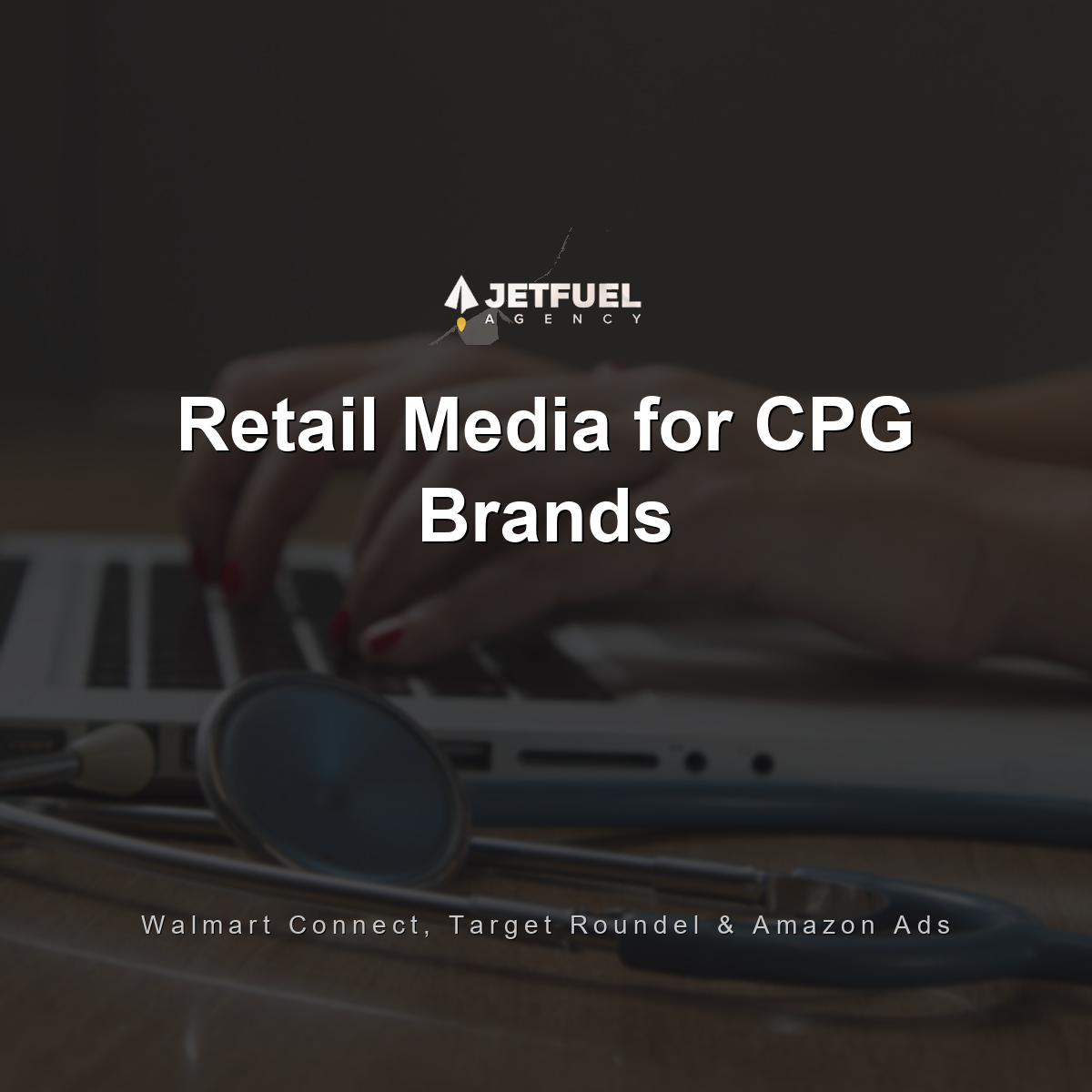 Retail Media Advertising for CPG Brands: How to Run Walmart Connect, Target Roundel, and Amazon Ads
