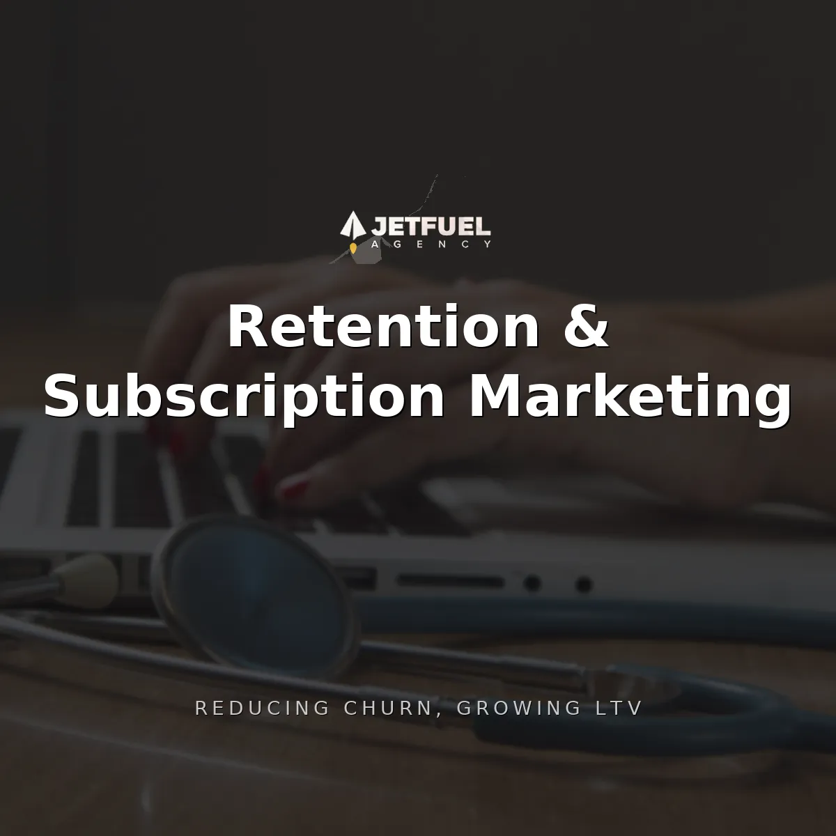 Retention and Subscription Marketing for DTC Brands in 2026: Reducing Churn and Growing LTV