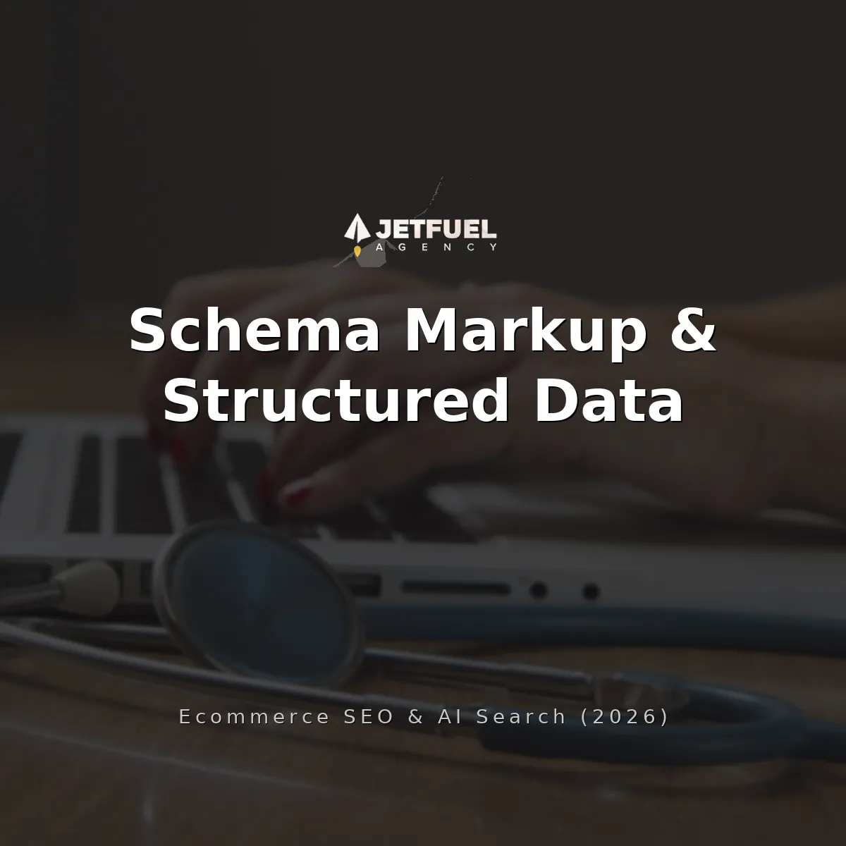 Schema Markup and Structured Data for Ecommerce SEO and AI Search in 2026