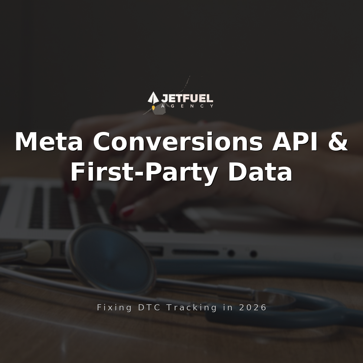The Meta Conversions API and First-Party Data: Fixing DTC Tracking After iOS and Cookie Loss in 2026