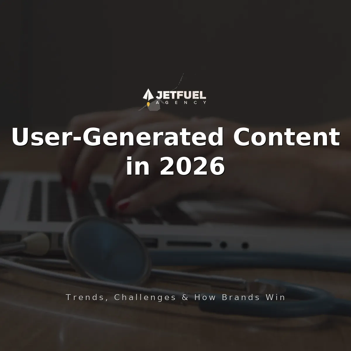 User-Generated Content in 2026: Trends, Challenges, and How Brands Win