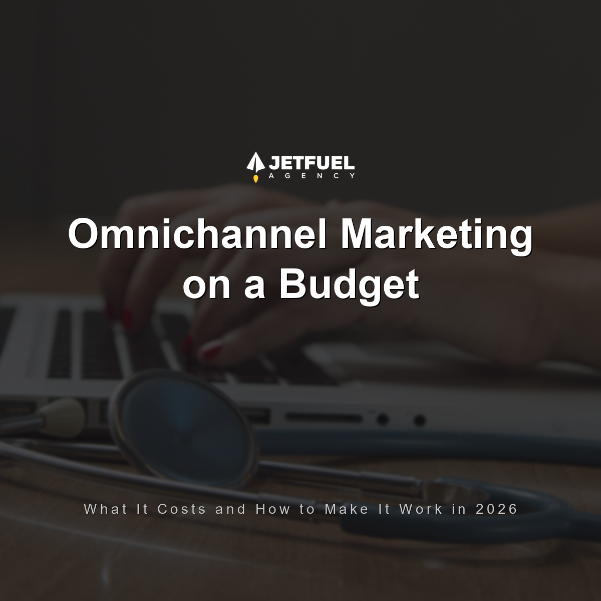 Omnichannel Marketing on a Budget: What It Costs and How to Make It Work in 2026