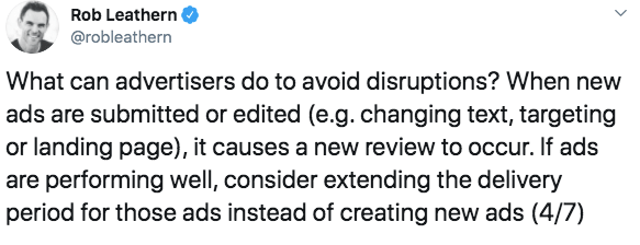 Rob Leathern tweets how to avoid disruptions in ads by telling people to don't change ads that are performing well due to any changes will result in a new review.