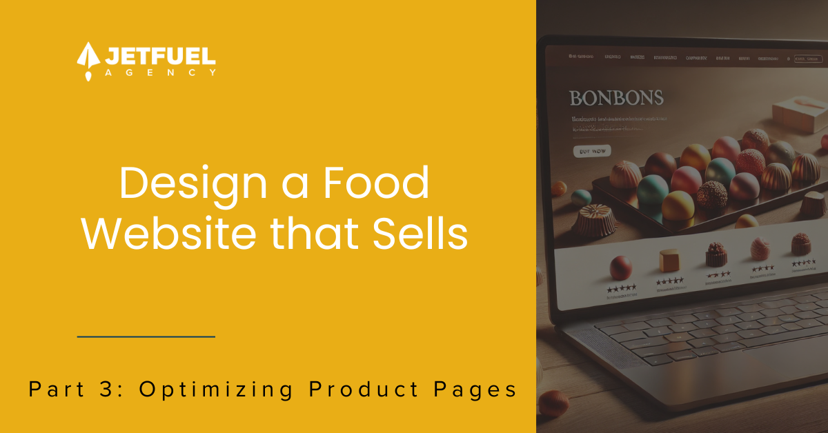 design a food website that sells: optimizing product pages