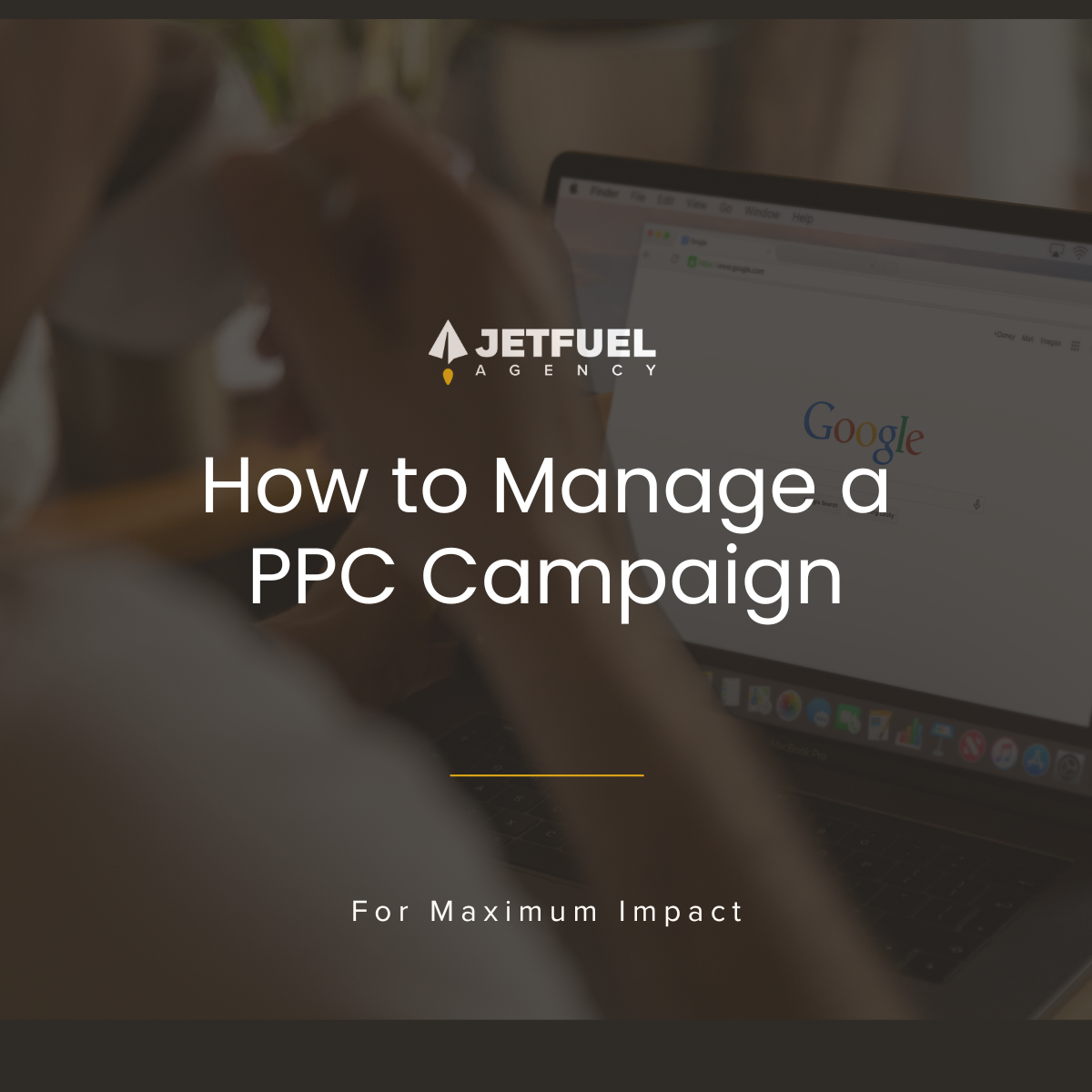 How to manage a PPC campaign for maximum impact and performance